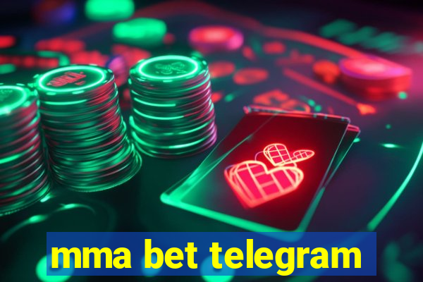 mma bet telegram